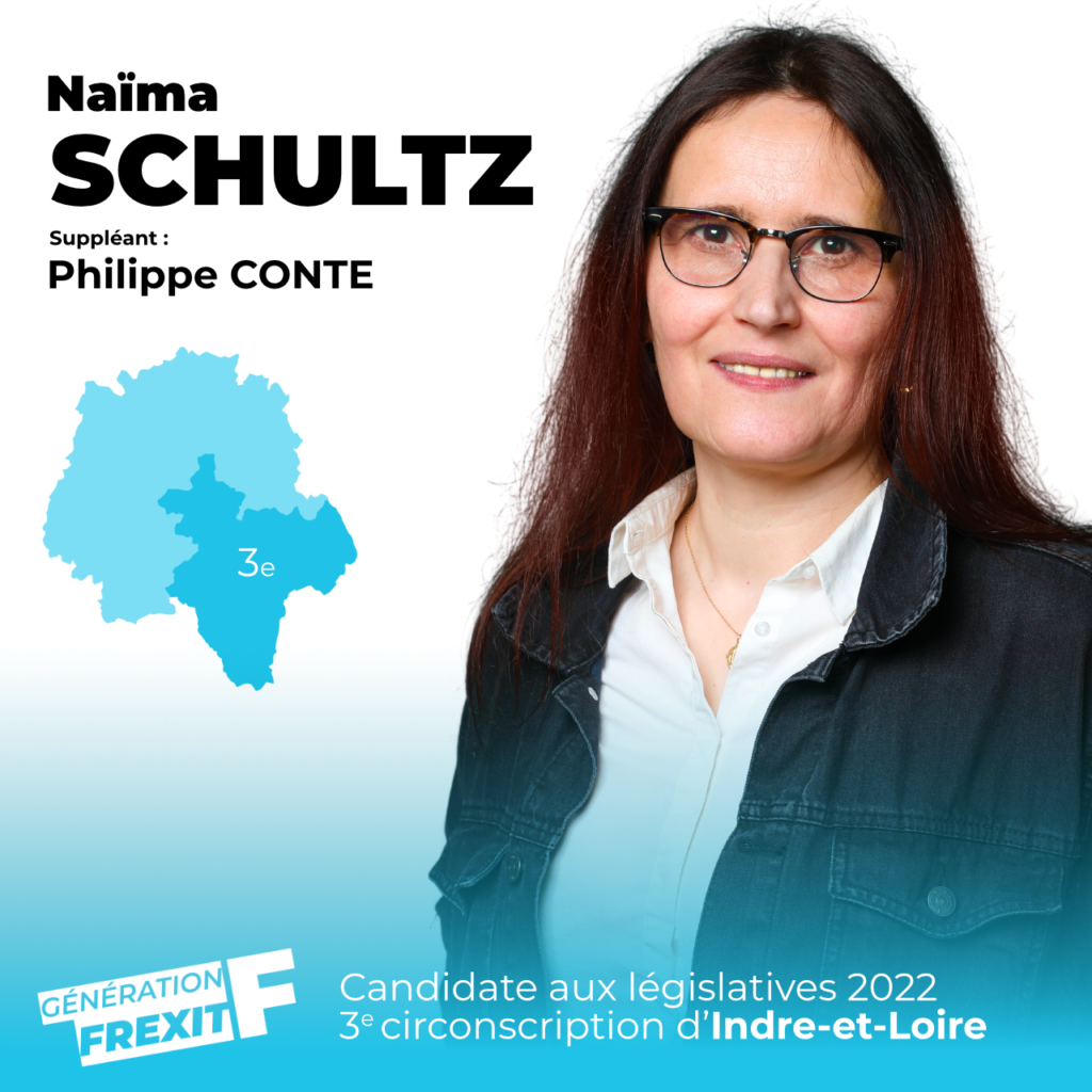 Naïma SchultzGénération Frexit,Union pour la France,Indre-et-Loire,3e circonscription,Législatives,reprenons le contrôle